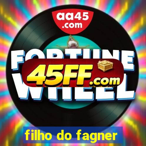 filho do fagner